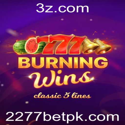 Explorando o Universo do Jogo BurningWins: Diversão e Estratégia com 2277bet